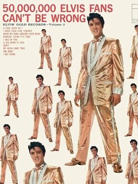Rare Elvis Presley 50,000,000 Elvis Fans Can't Be Wrong